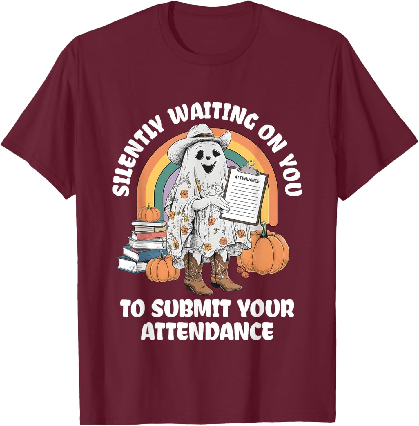 Silently Waiting On You To Submit Your Attendance Outfit T-Shirt - T-Shirt | Maroon
