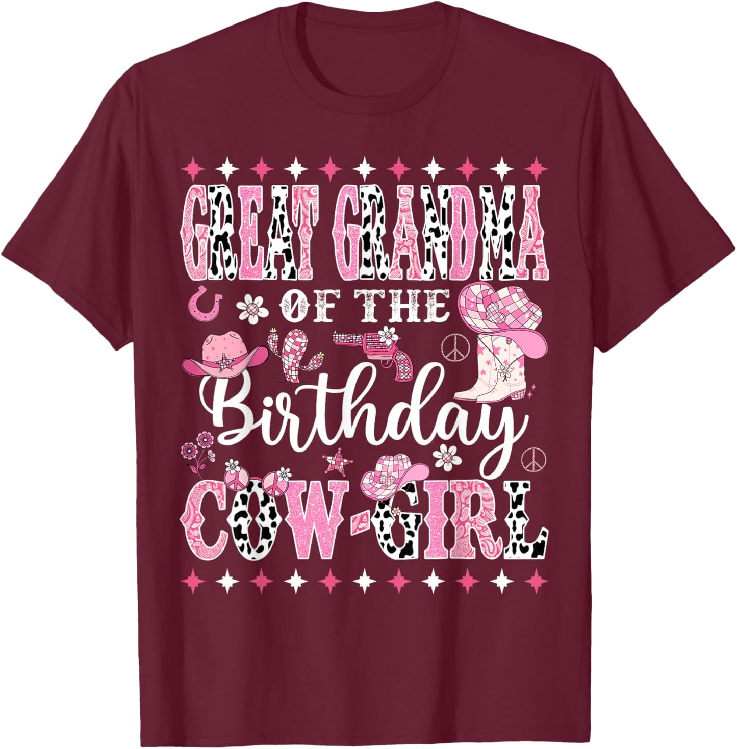 Great Grandma Of The Birthday CowGirl Rodeo CowGirl Birthday T-Shirt - T-Shirt | Maroon