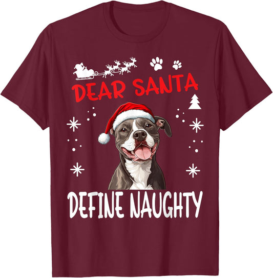 Cute American Staffordshire Terrier Dog Christmas Dear Santa T-Shirt - T-Shirt | Maroon