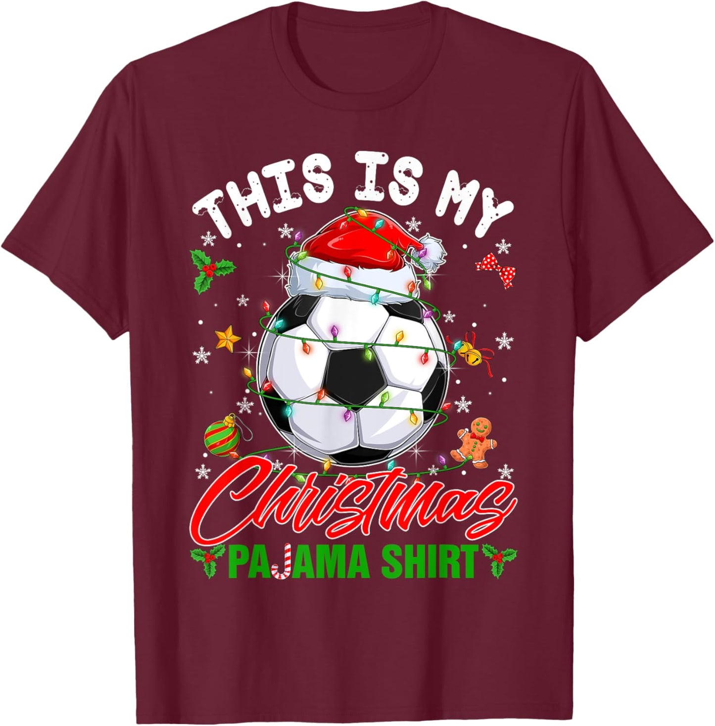 This Is My Christmas Pajama Shirt Soccer Santa Hat Xmas PJS T-Shirt - T-Shirt | Maroon