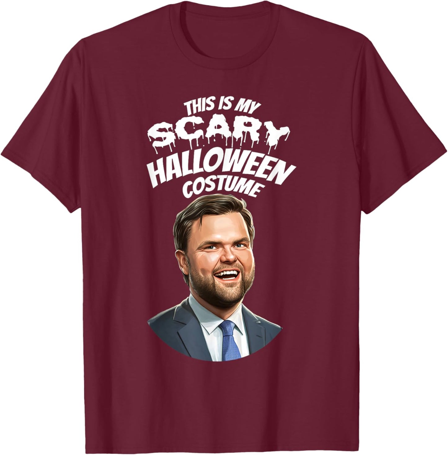 Funny Vance Scary Halloween Gag Vice President Costume Gag T-Shirt - T-Shirt | Maroon