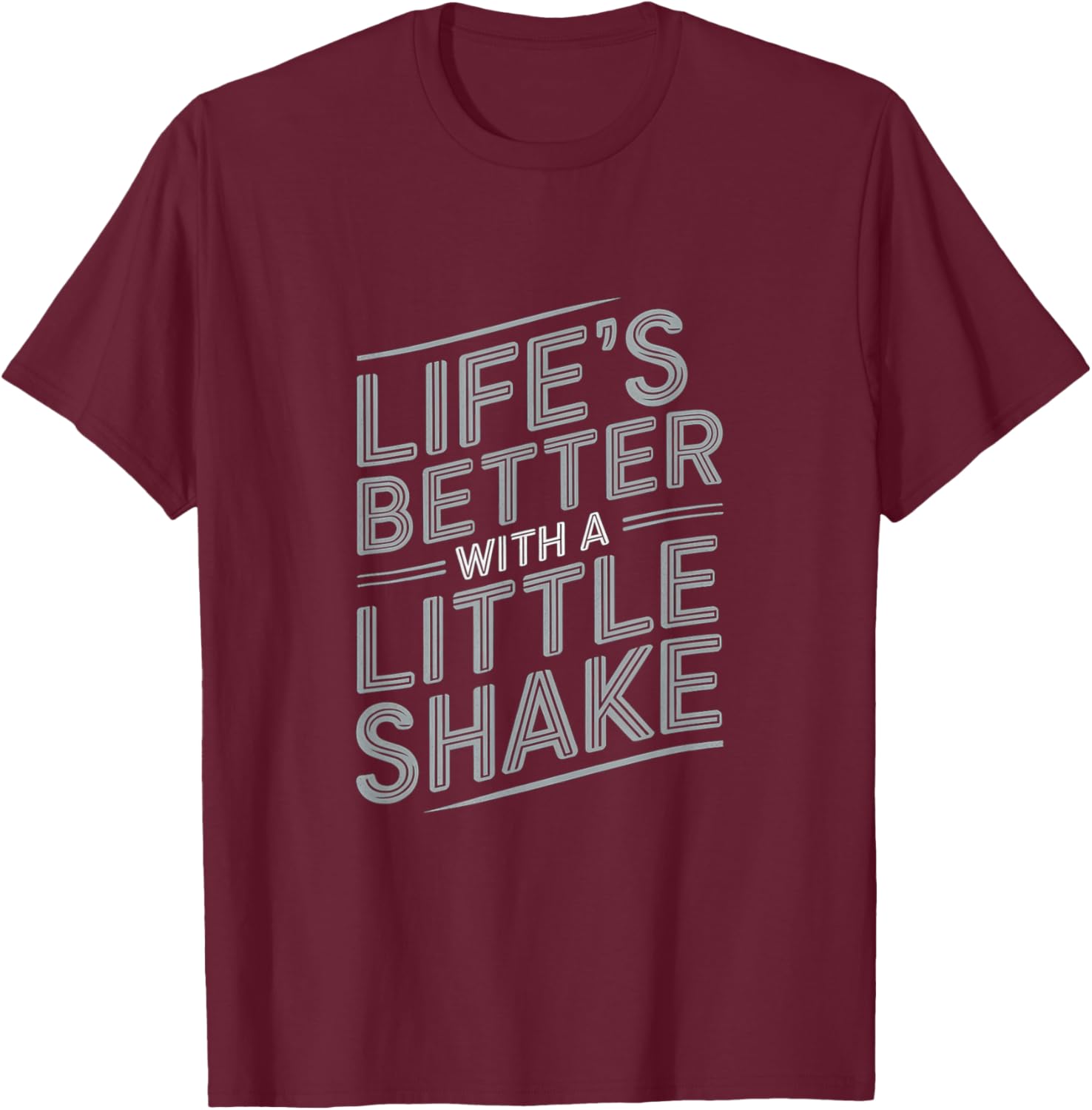 Life’s Better with a Little Shake Parkinson's Awareness T-Shirt - T-Shirt | Maroon