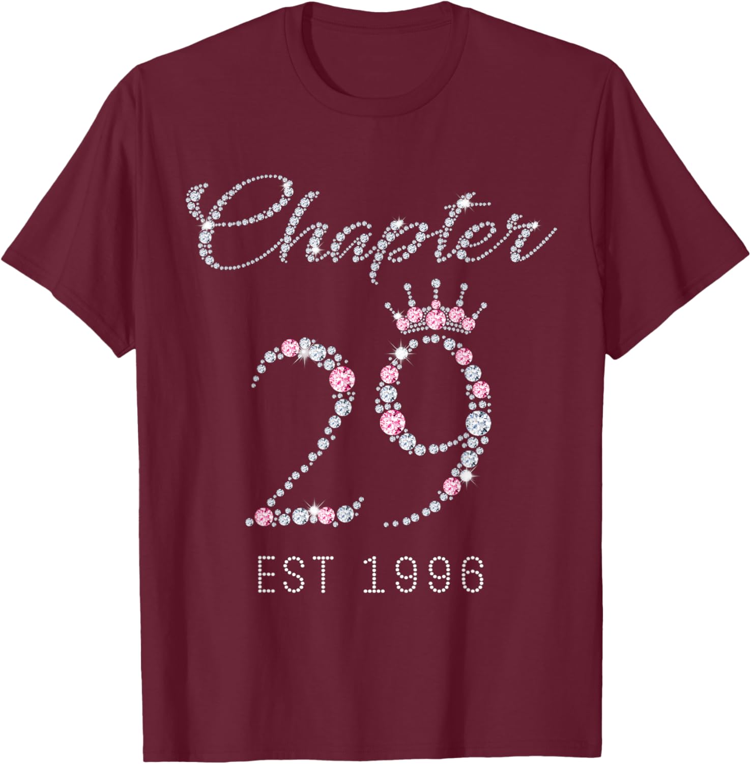 Chapter 29 EST 1996 29Th Birthday Gift T-Shirt - T-Shirt | Maroon