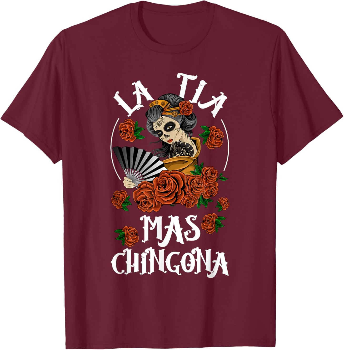 La Tia Mas Chingona Tia Aunt Tia Auntie T-Shirt - T-Shirt | Maroon