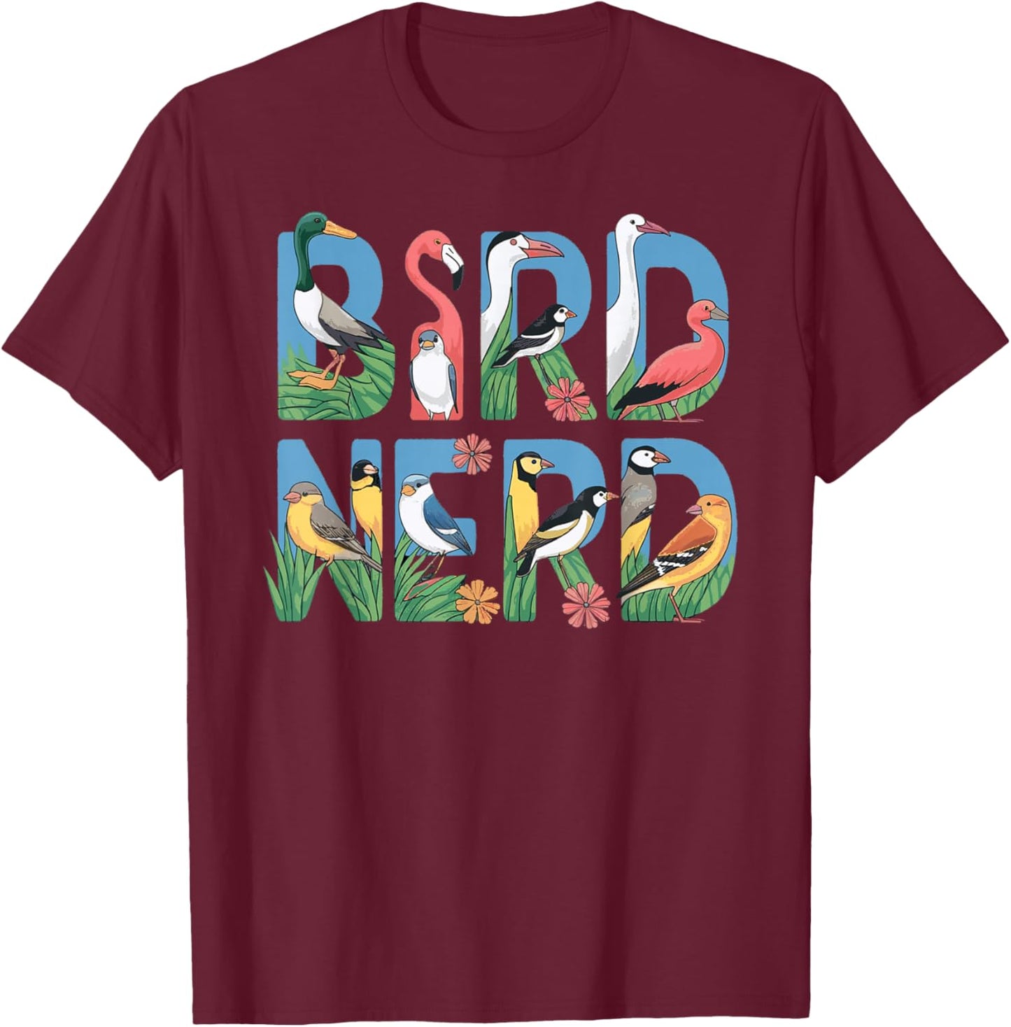 Bird Nerd Bird Watching Birding: & Graphic T-Shirt - T-Shirt | Maroon