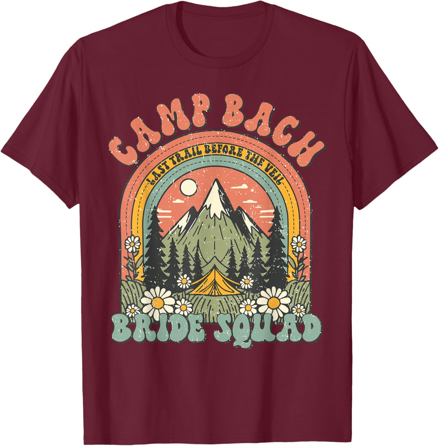 Camp Bach Bride Squad Retro Camping Bachelorette Matching T-Shirt - T-Shirt | Maroon