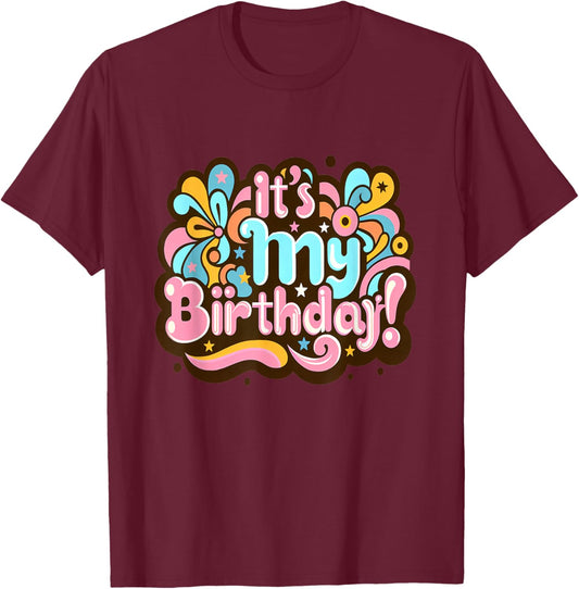 Its My Birthday Groovy Birthday Girls Women 0CT6TV T-Shirt - T-Shirt | Maroon