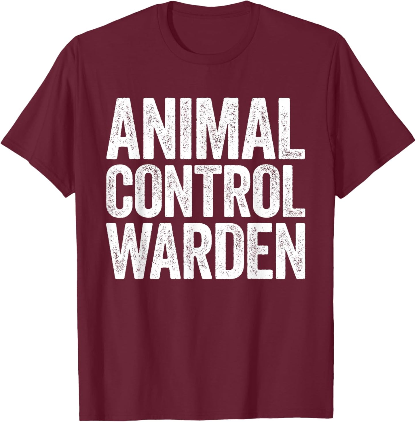 Animal Control Warden Shirt Adult Kids Game Matching Costume T-Shirt - T-Shirt | Maroon