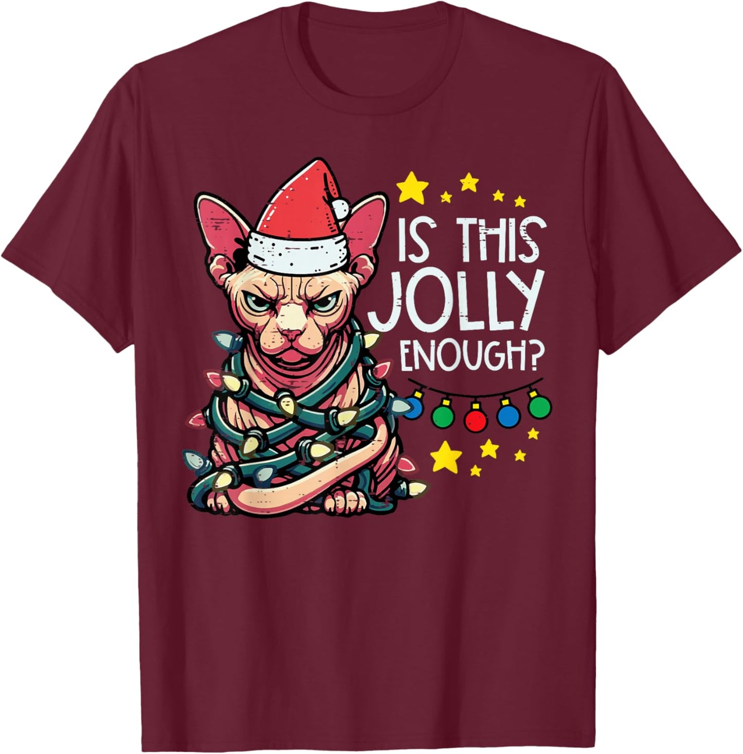 Christmas Angry Cat Is This Jolly Enough Xmas Men Women Kid T-Shirt - T-Shirt | Maroon