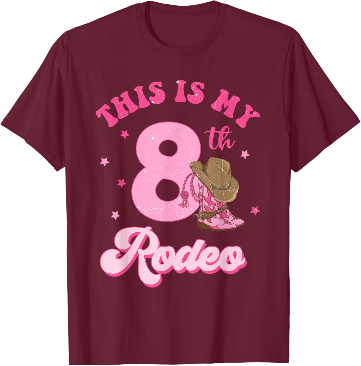This Is My 8th Rodeo Western Cowgirl 8 Year Old Birthday T-Shirt - T-Shirt | Maroon