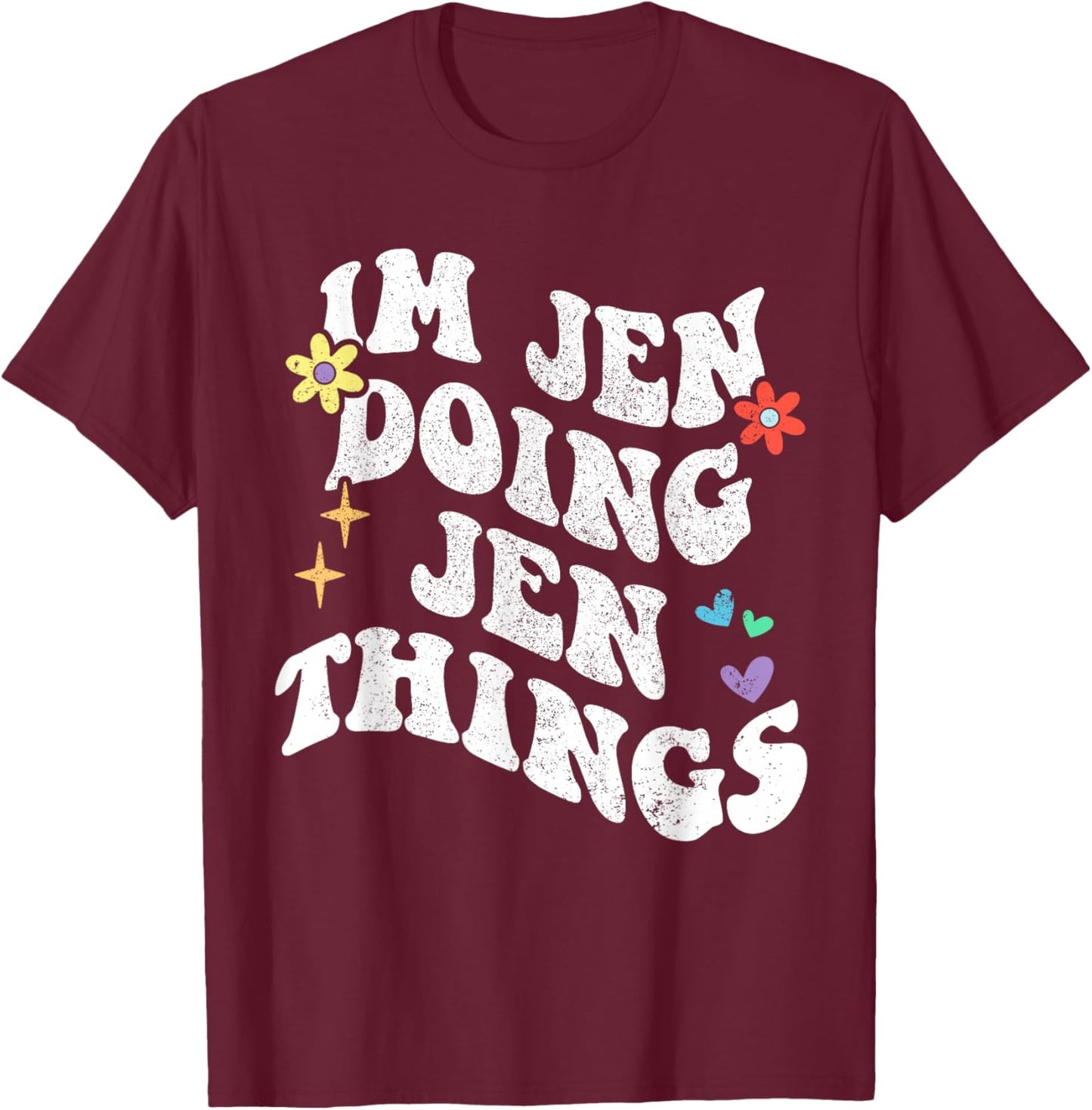 Retro Groovy Im Jen Doing Jen Things Funny Mother's Day T-Shirt - T-Shirt | Maroon