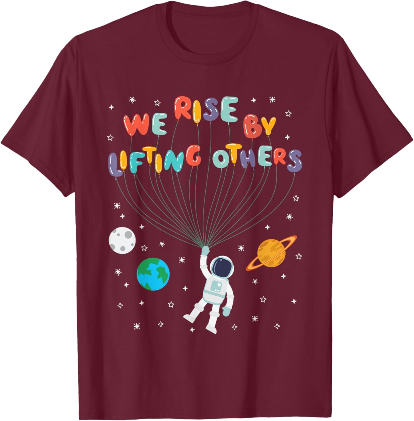 Kids Black Small We Rise By Lifting Others Positive Quotes Planets Teacher Graphic Vintage Short Sleeve T-Shirt - T-Shirt | Maroon