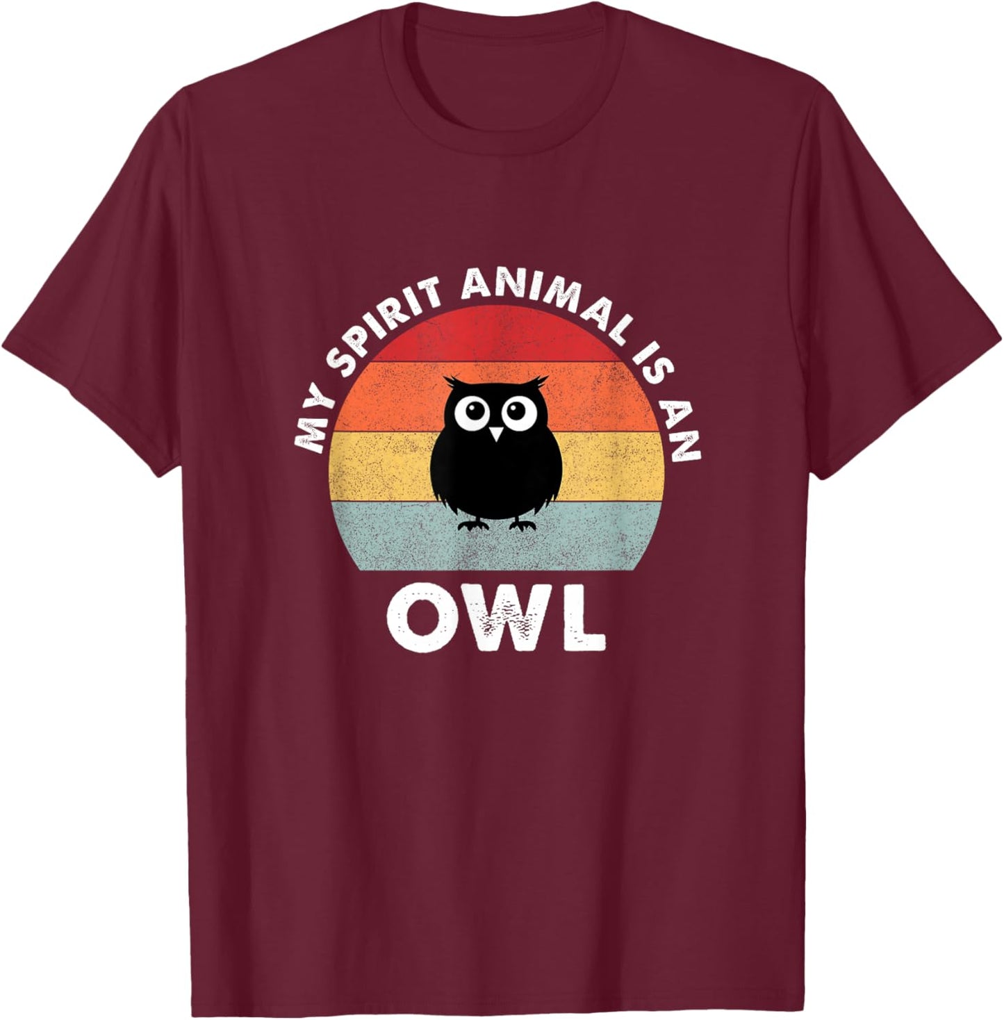 Vintage My Spirit Animal is an Owl T-Shirt - T-Shirt | Maroon