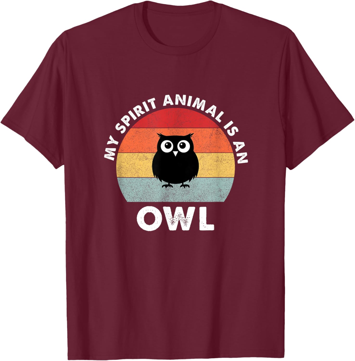 Vintage My Spirit Animal is an Owl T-Shirt - T-Shirt | Maroon
