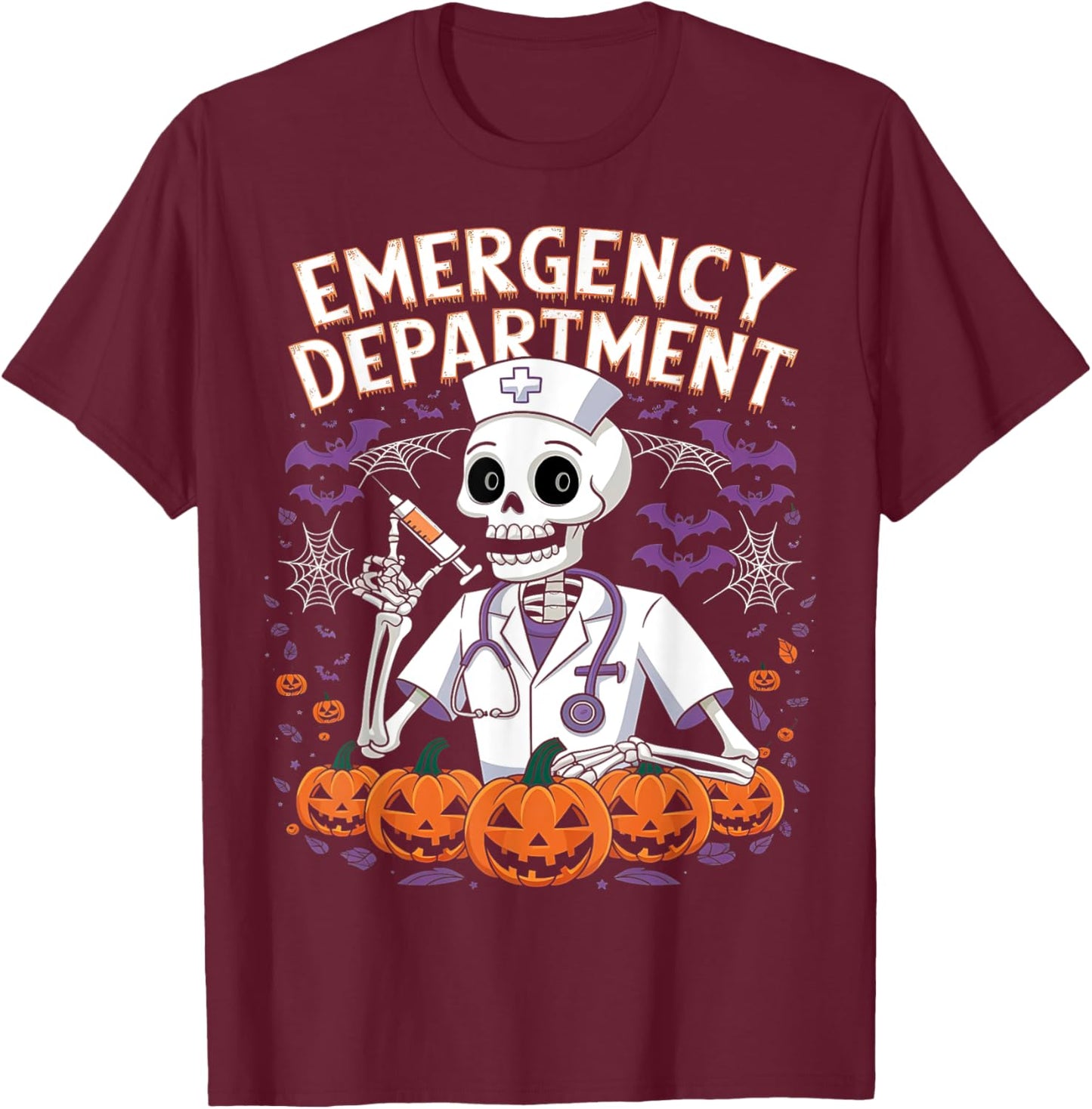 Emergency Department Skeleton ER Nurse Funny Halloween T-Shirt - T-Shirt | Maroon