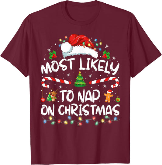 Most Likely To Nap On Christmas Family Christmas Pajamas T-Shirt - T-Shirt | Maroon