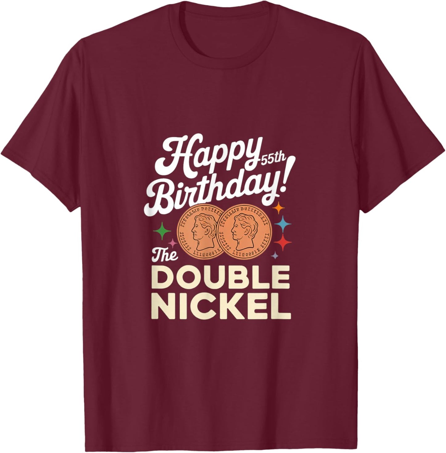 Double Nickel 55th Birthday Born In 1970 T-Shirt - T-Shirt | Maroon