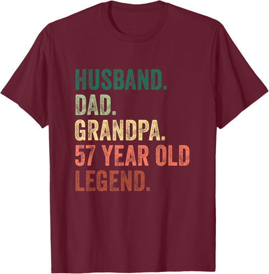 Husband Dad Grandpa 57 Year Old Legend 57th Birthday T-Shirt - T-Shirt | Maroon