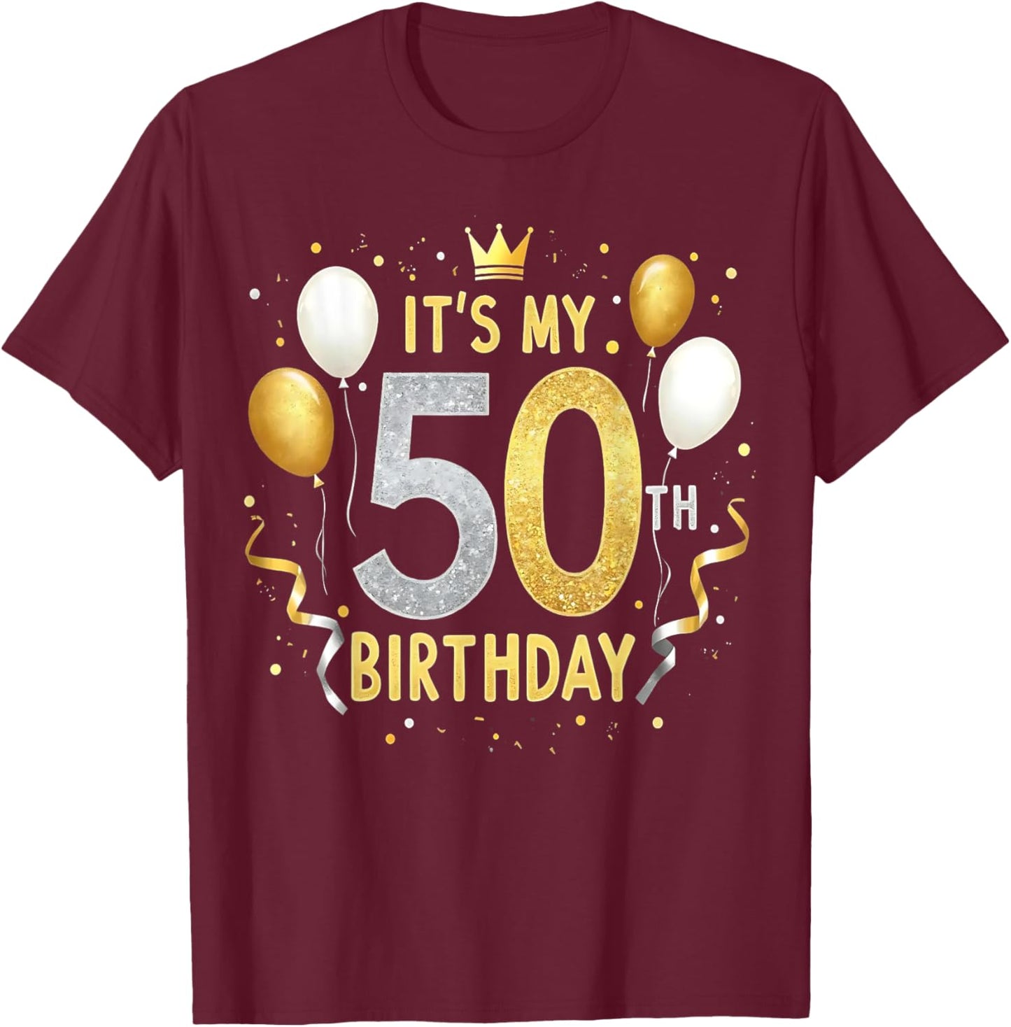 Its My 50th Birthday Happy 1973 Birthday Women T-Shirt - T-Shirt | Maroon