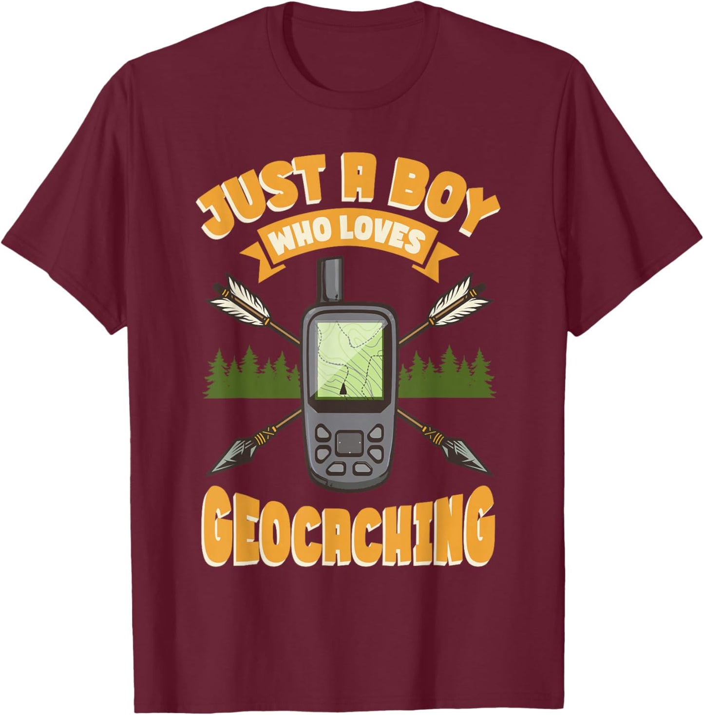 Geocache Just A Boy Who Loves Geocaching T-Shirt - T-Shirt | Maroon