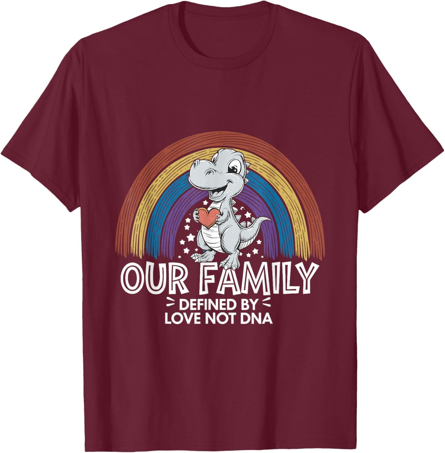 Defined By Love Not DNA Adoption Family Adoption Day T-Shirt - T-Shirt | Maroon