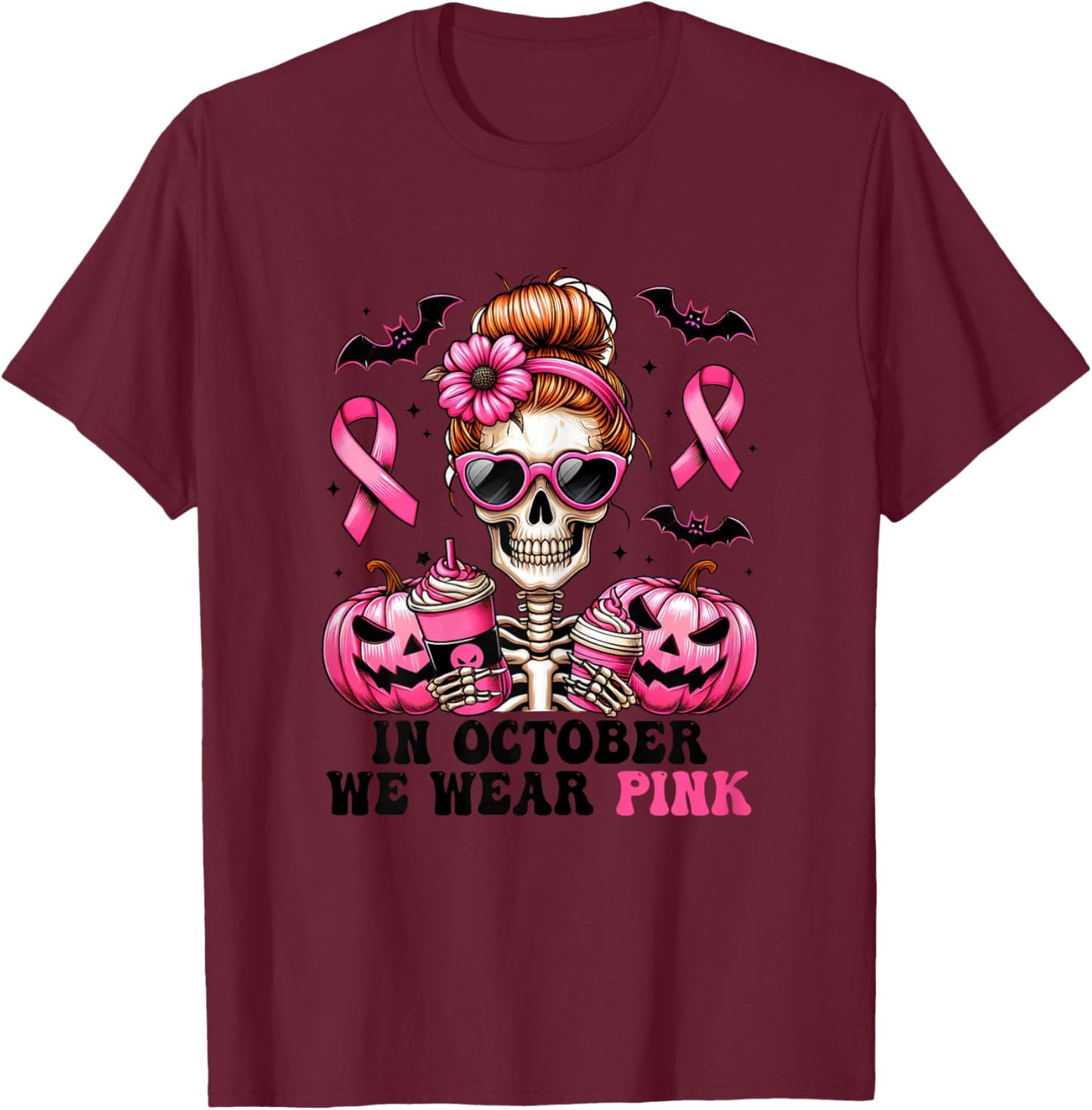 In October We Wear Pink Breast Cancer Skeleton Halloween T-Shirt - T-Shirt | Maroon