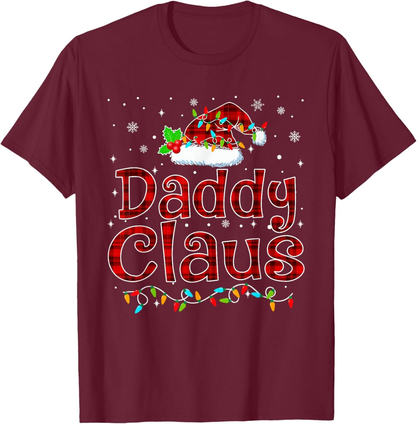 Daddy Claus Christmas Pajama Matching Family Xmas Lights T-Shirt - T-Shirt | Maroon
