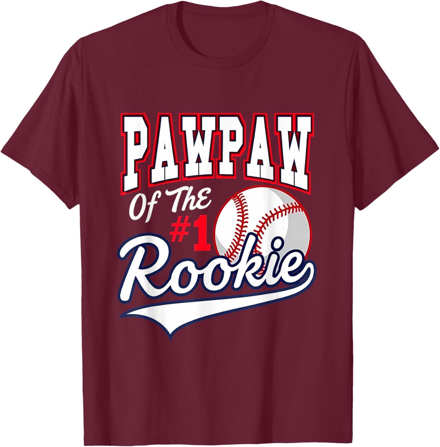 Retro Grandpa Pawpaw Of The Number 1 Rookie Baseball T-Shirt - T-Shirt | Maroon