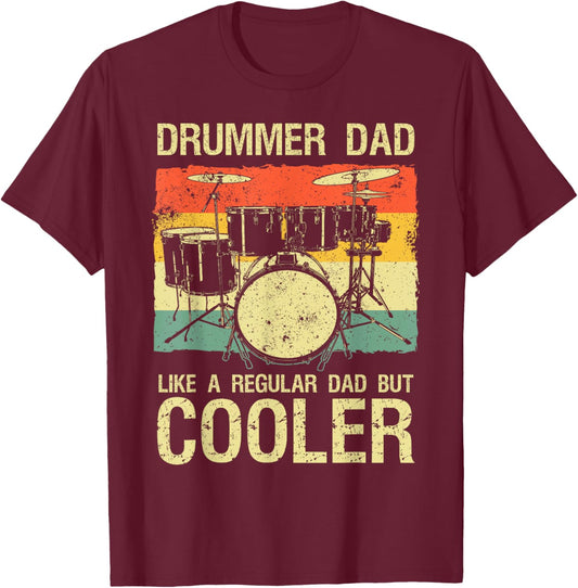 Drummer Design Dad Father Drumline Drumming Drummer T-Shirt - T-Shirt | Maroon
