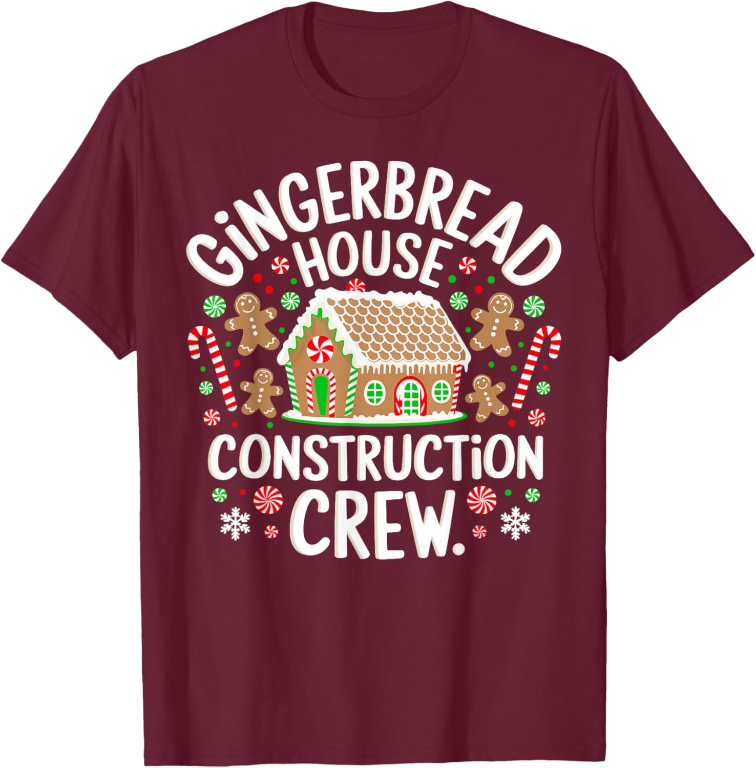 Baking Xmas Gingerbread House Construction Crew Decorating T-Shirt - T-Shirt | Maroon