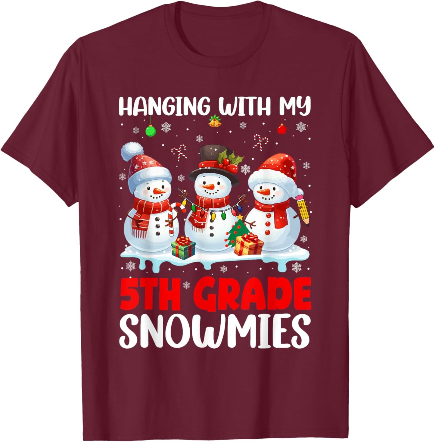 Chillin' With My 5th Grade Snowmies Xmas Teacher Students T-Shirt - T-Shirt | Maroon