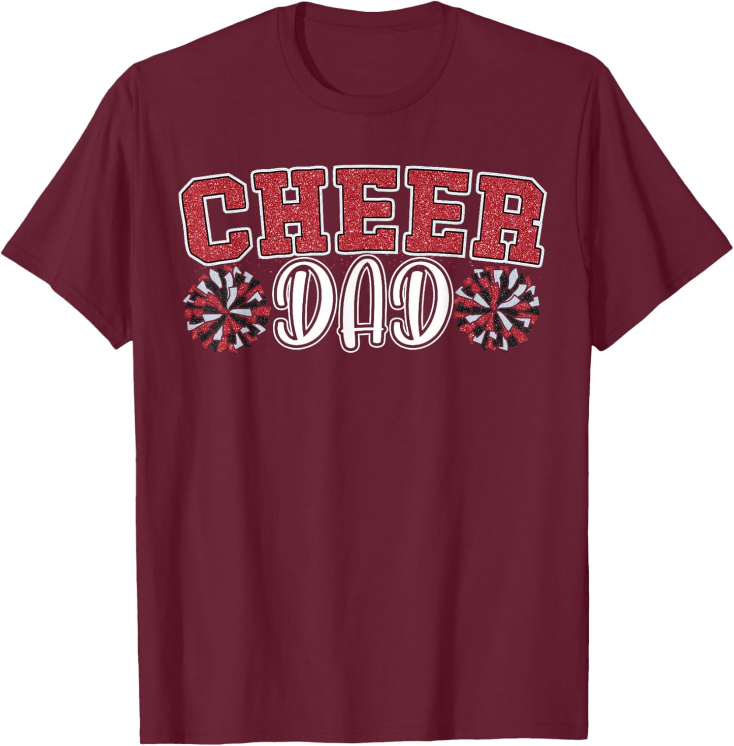 Proud Cheer Dad My Favorite Cheerleader Calls Me Daddy Men T-Shirt - T-Shirt | Maroon
