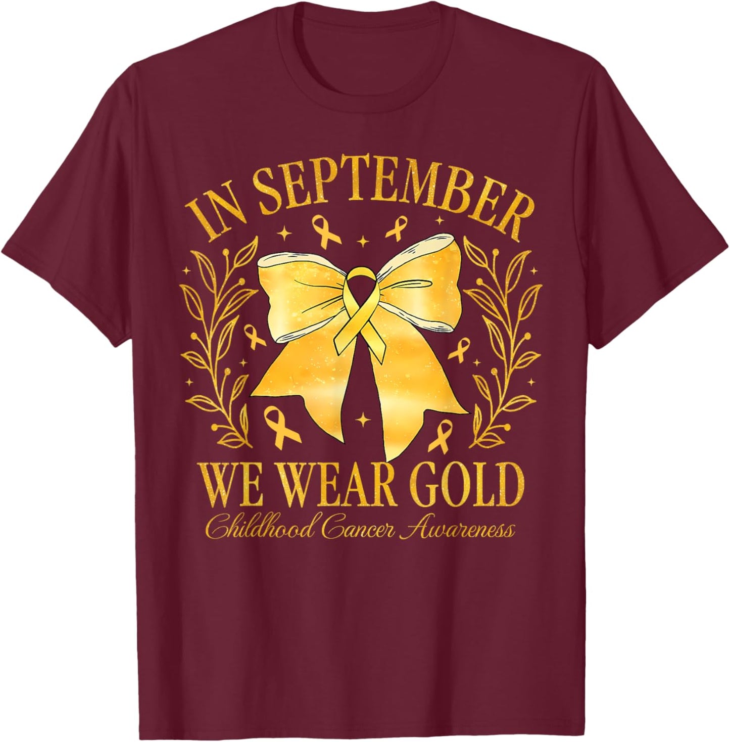 Childhood Cancer Awareness Month Gold Ribbon Coquette Bow T-Shirt - T-Shirt | Maroon