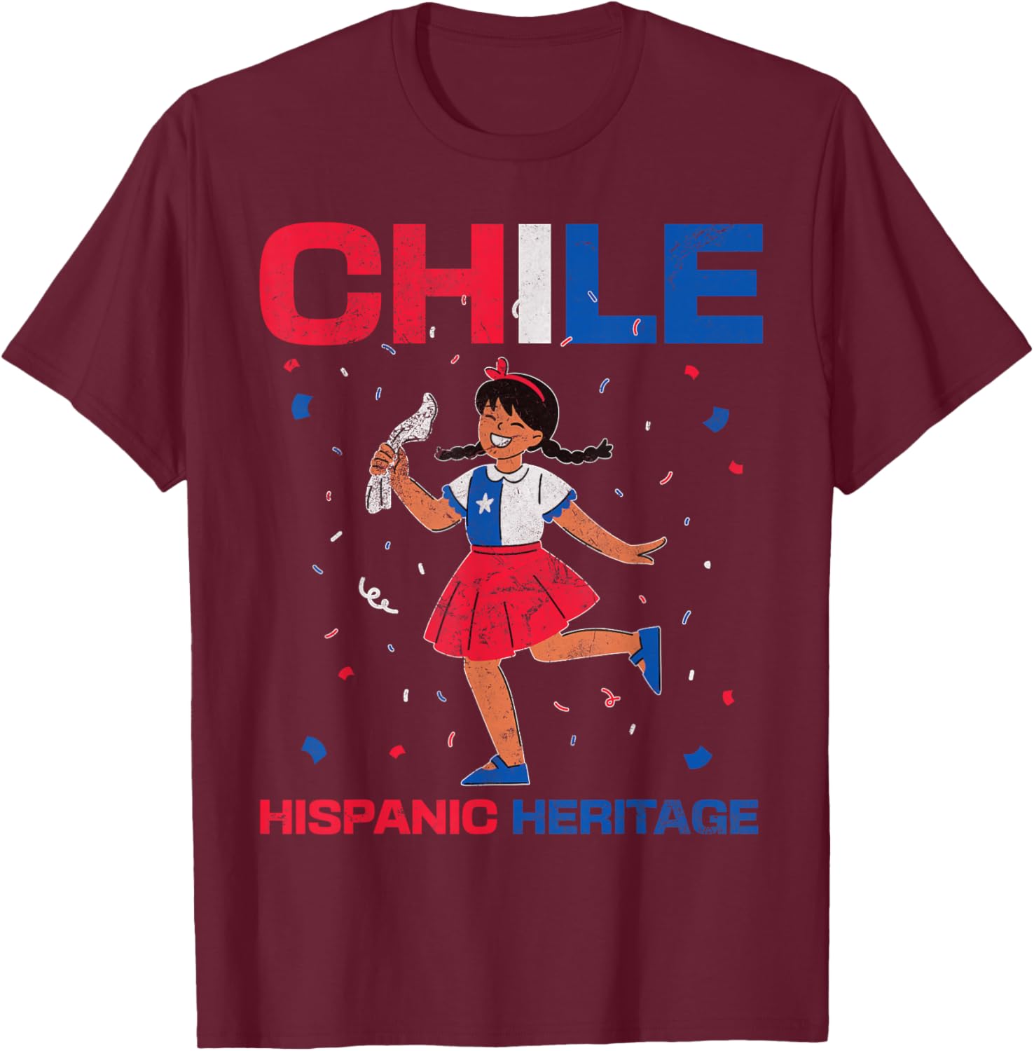 Chile Hispanic Heritage Chile Flag Chilean Girls Distressed T-Shirt - T-Shirt | Maroon