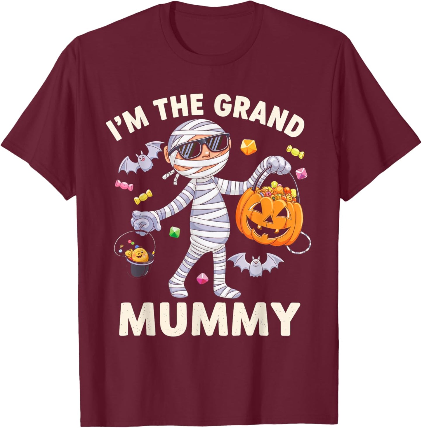 I'm The Grand Mummy Halloween Costume Mummy Candy T-Shirt - T-Shirt | Maroon