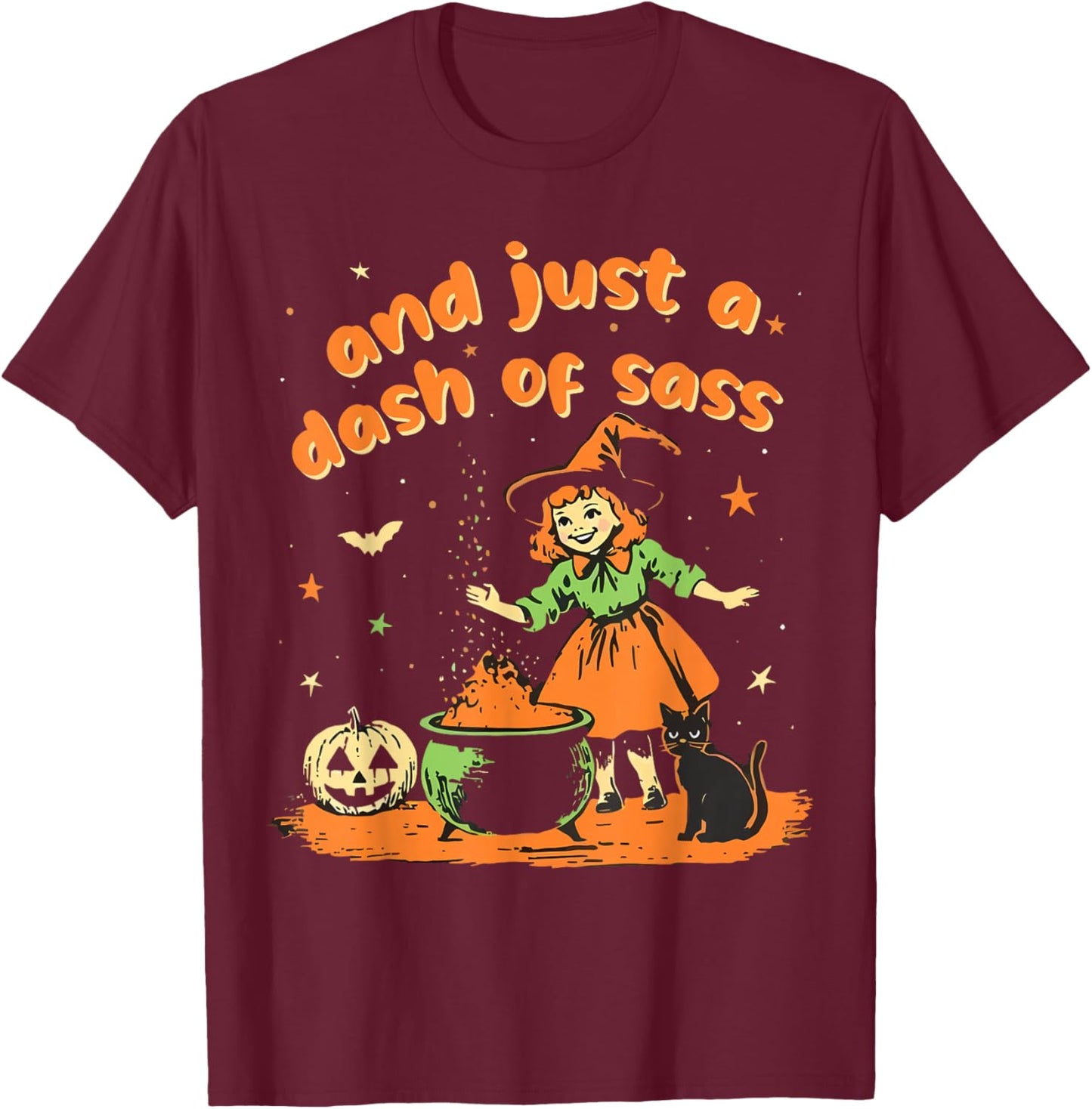 And Just A Dash Of Sass Baby Halloween Witch Toddler T-Shirt - T-Shirt | Maroon