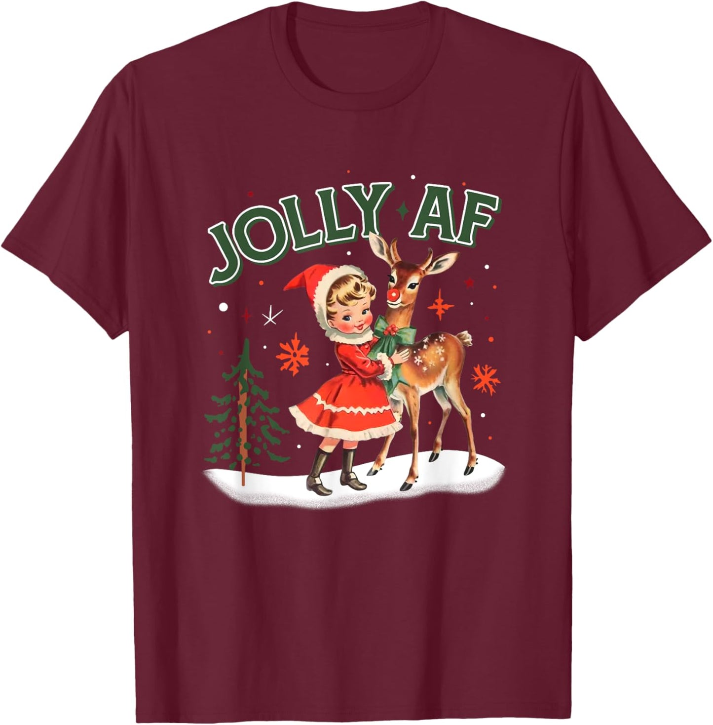 Funny Christmas Jolly AF , Women T-Shirt - T-Shirt | Maroon