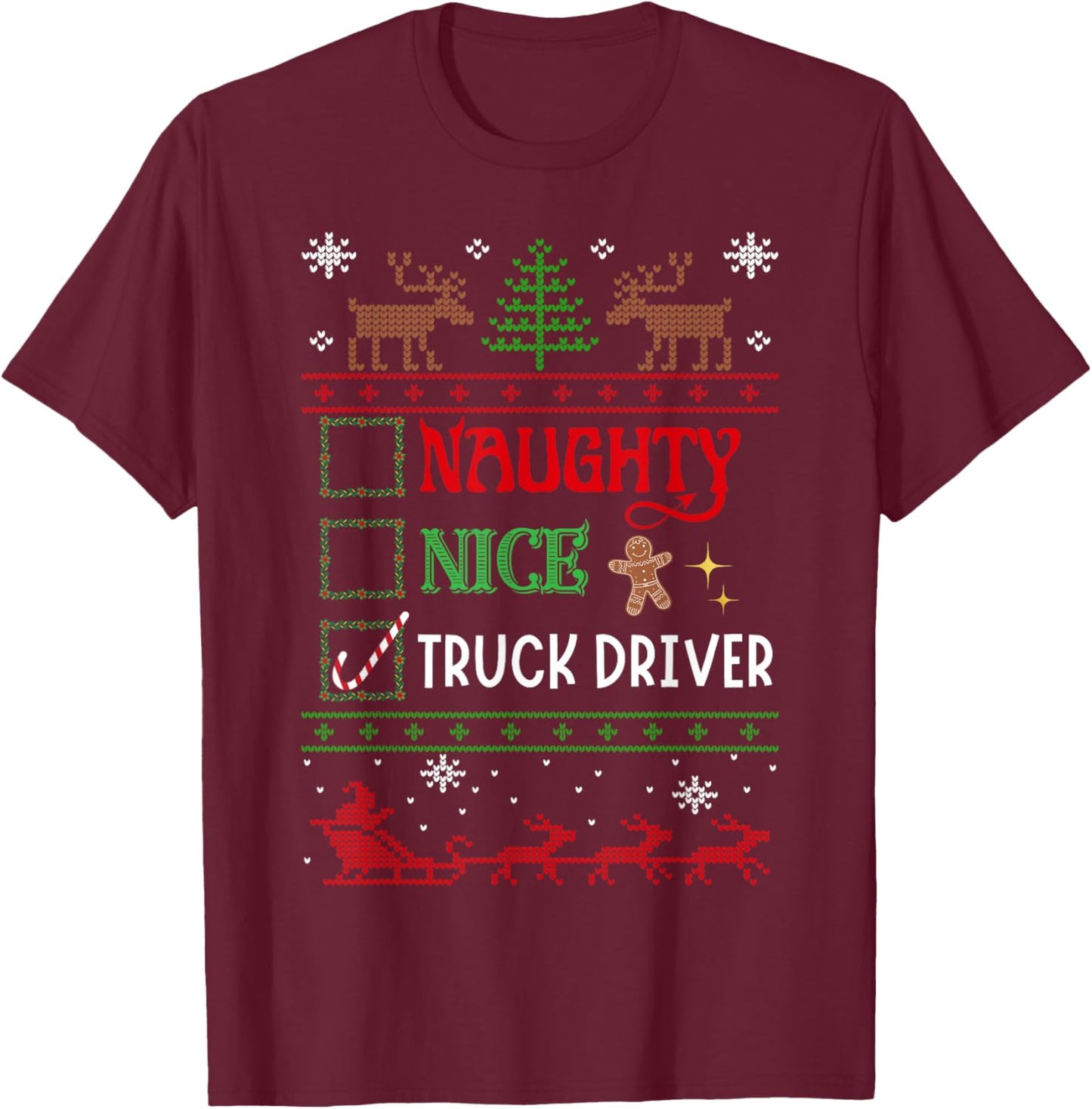 Funny Xmas Nice Naughty List Christmas Truck Driver Trucker T-Shirt - T-Shirt | Maroon