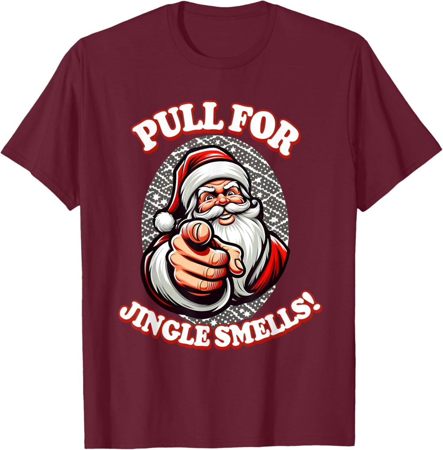 Santa, Pull My Finger, Christmas Holiday Fart Joke T-Shirt - T-Shirt | Maroon