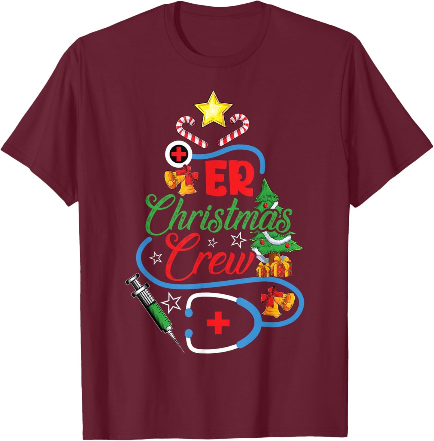 ER Christmas Crew Emergency Room Nurse Xmas Holidays T-Shirt - T-Shirt | Maroon