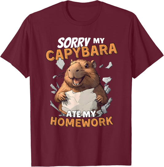 Sorry My Capybara Ate My Homework - Funny Capy Rodent Animal T-Shirt - T-Shirt | Maroon