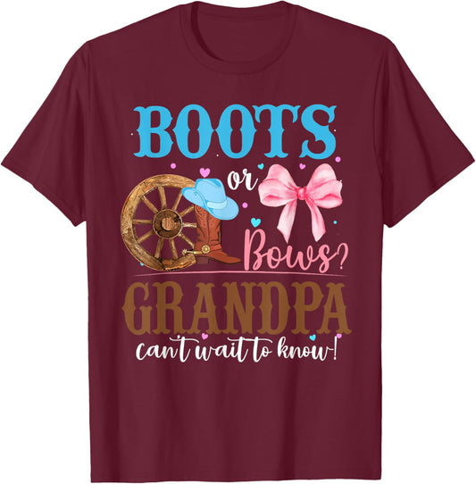 Boots or Bows Gender Reveal Party Announcement Grandpa T-Shirt - T-Shirt | Maroon