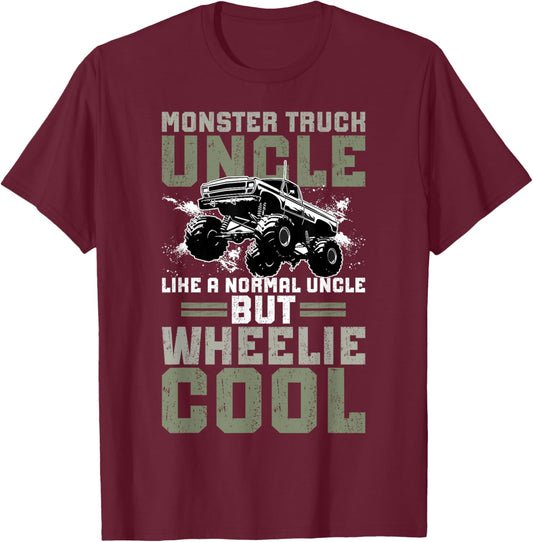 Monster Truck Uncle Wheelie Cool Monster Truck Uncle T-Shirt - T-Shirt | Maroon