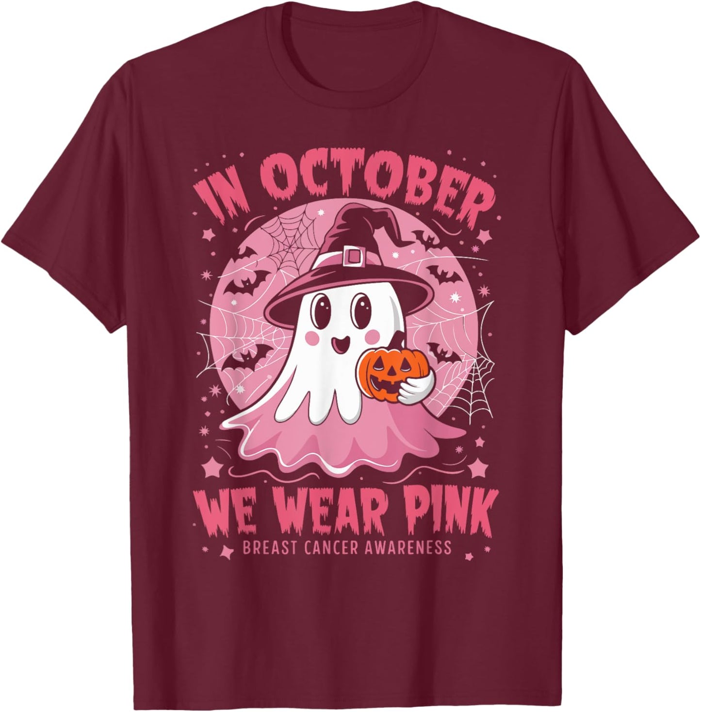 In October We Wear Pink Breast Cancer Awareness Women Ghost T-Shirt - T-Shirt | Maroon