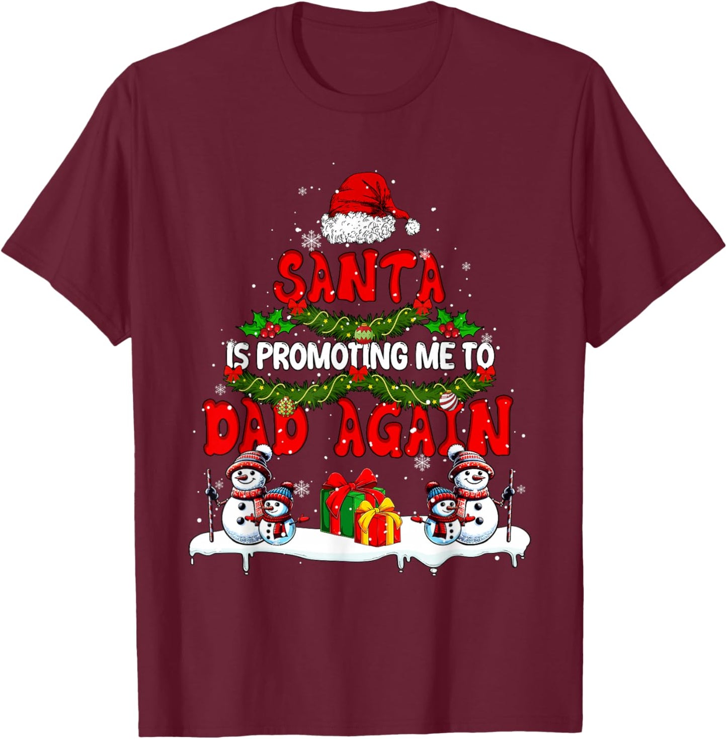Santa Is Promoting Me To Dad Again Xmas Expecting New Baby T-Shirt - T-Shirt | Maroon