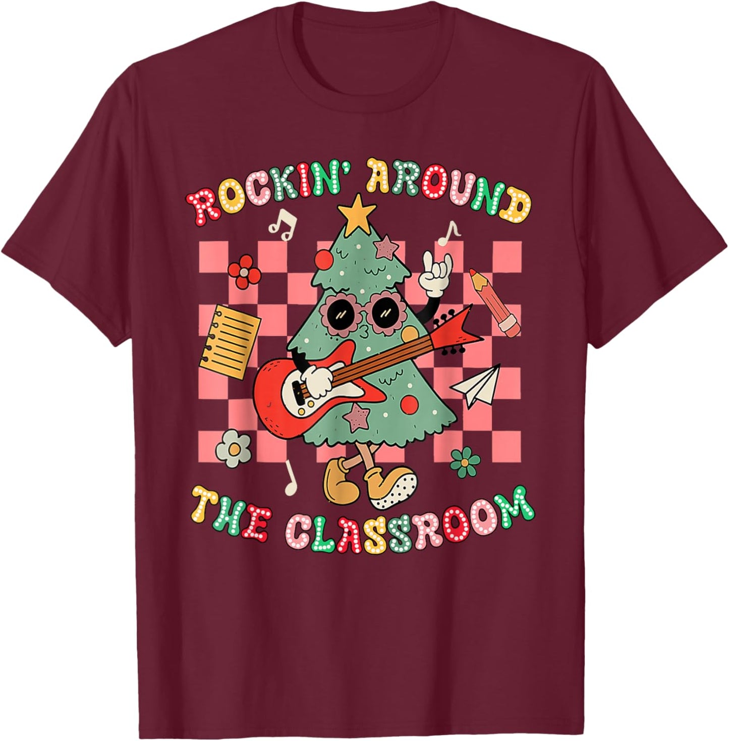 Rocking Around The Classroom Christmas Tree Funny Student T-Shirt - T-Shirt | Maroon