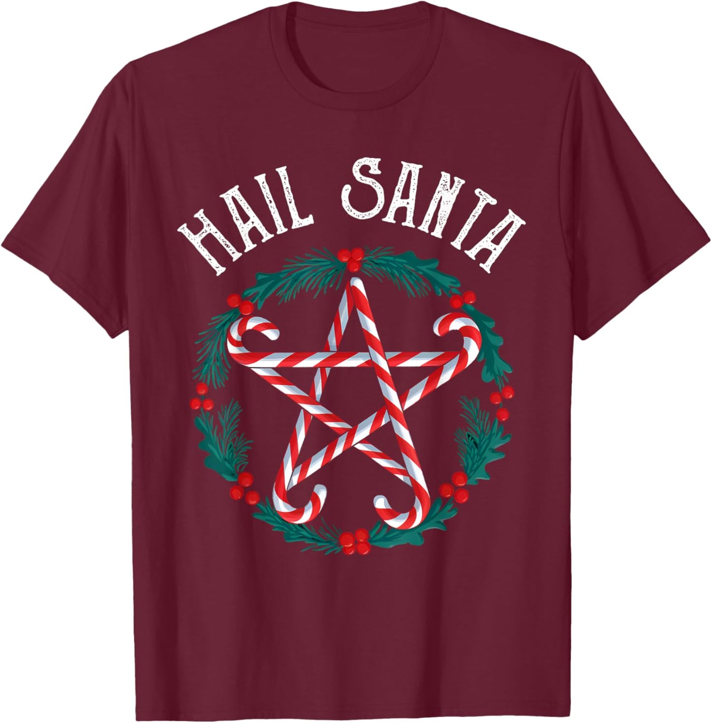 Hail Santa Candy Cane Pentagram Gothmas Funny Goth Christmas T-Shirt - T-Shirt | Maroon