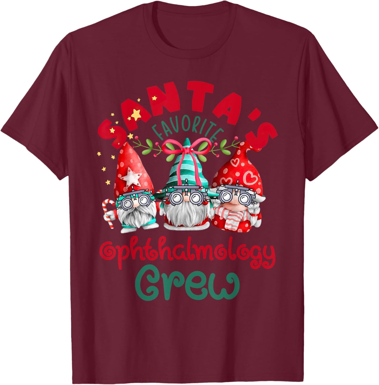Santa's Favorite Ophthalmology Crew Eye Doctor Christmas T-Shirt - T-Shirt | Maroon