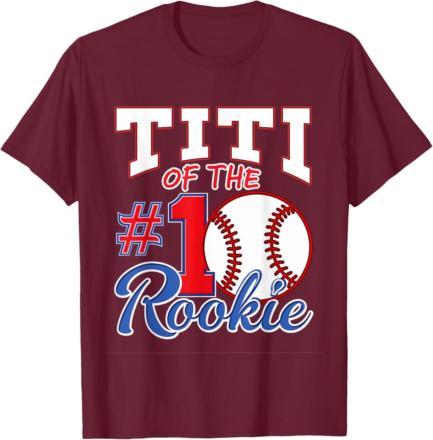 Retro Aunt Titi Of The Number 1 Rookie Baseball T-Shirt - T-Shirt | Maroon