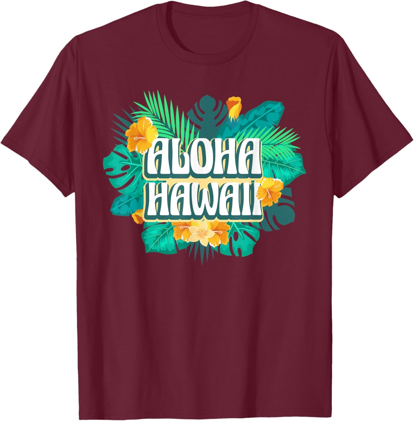 Cool Aloha Art Women Hawaii Vacation Hawaiian Aloha T-Shirt - T-Shirt | Maroon